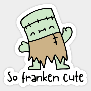 So Franken Cute Sticker